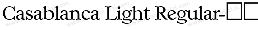 Casablanca Light Regular字体转换